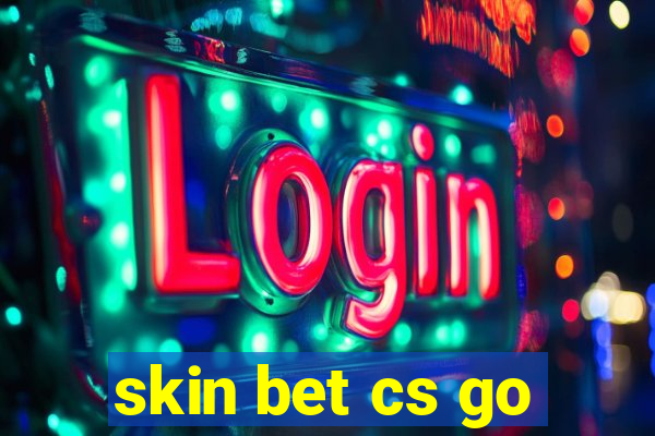 skin bet cs go