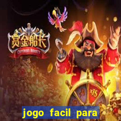 jogo facil para ganhar dinheiro