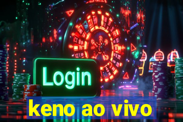 keno ao vivo