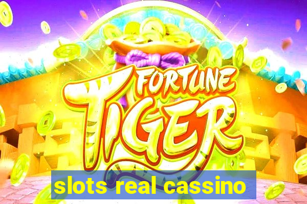 slots real cassino