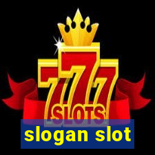 slogan slot