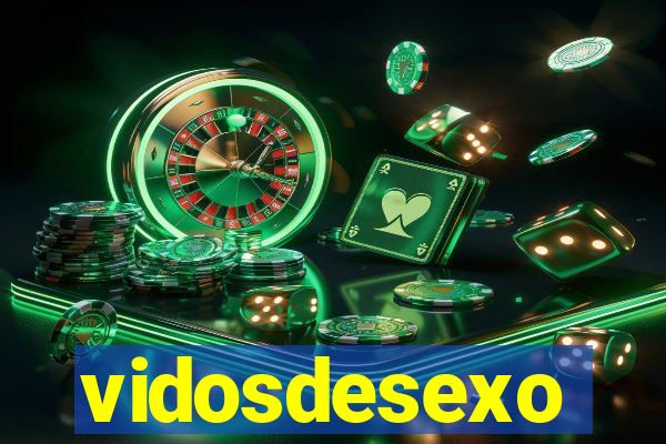 vidosdesexo