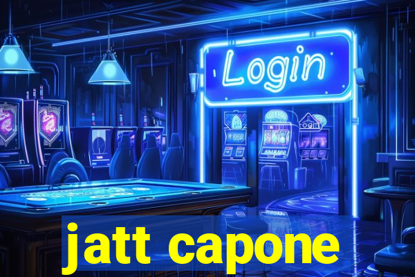 jatt capone