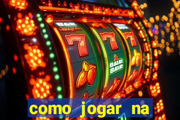 como jogar na blaze e ganhar