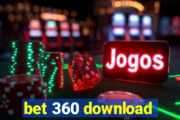 bet 360 download