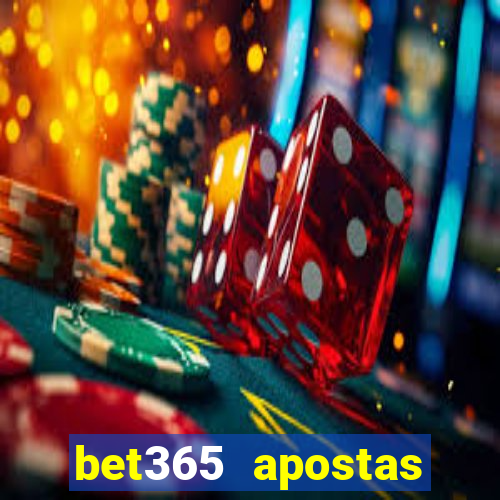 bet365 apostas online oficial