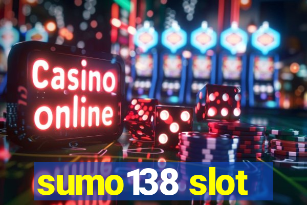 sumo138 slot