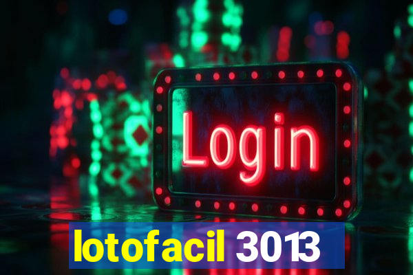 lotofacil 3013