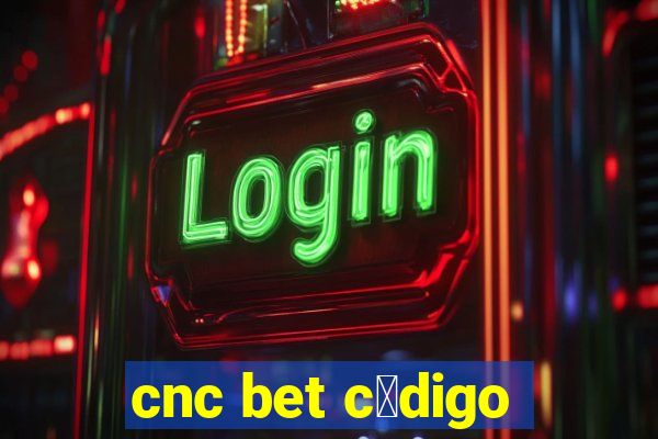 cnc bet c贸digo