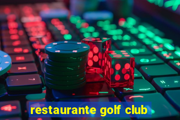 restaurante golf club