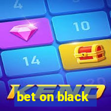 bet on black