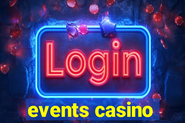 events casino