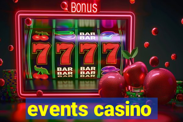 events casino