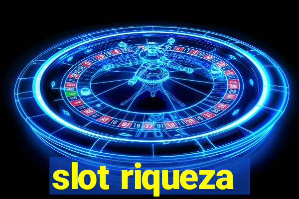 slot riqueza