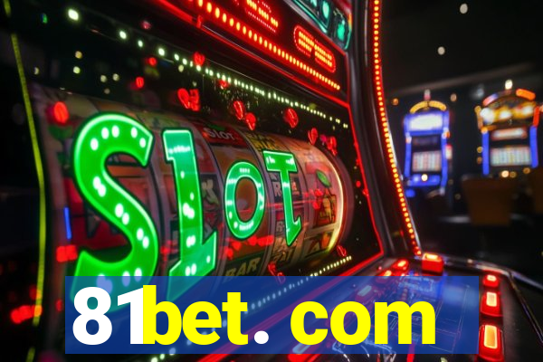 81bet. com