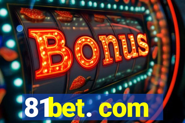 81bet. com