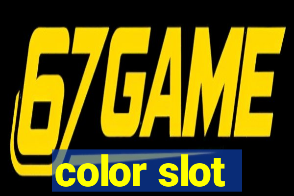 color slot