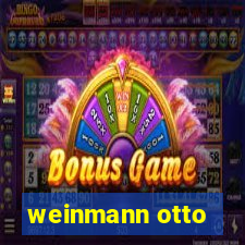 weinmann otto