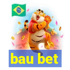 bau bet