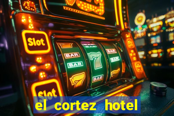 el cortez hotel and casino las vegas nv