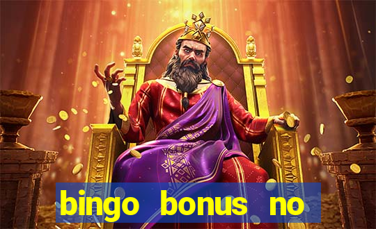 bingo bonus no deposit sign up bonus