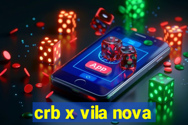 crb x vila nova