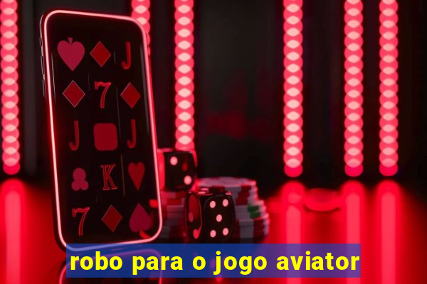 robo para o jogo aviator