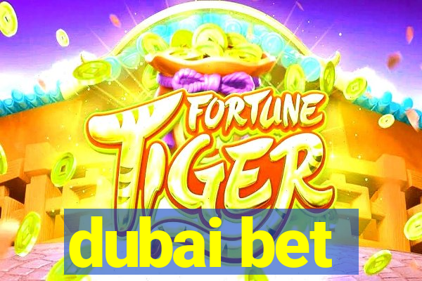 dubai bet