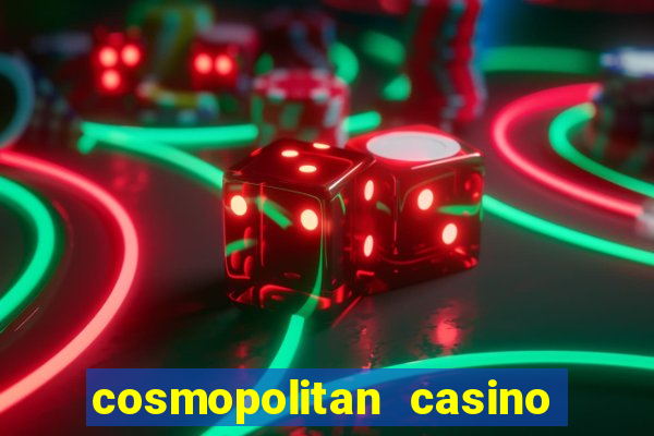 cosmopolitan casino las vegas