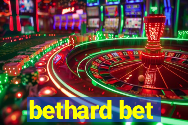 bethard bet