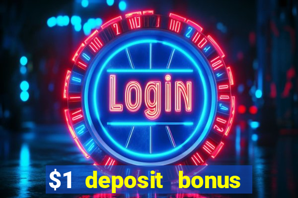 $1 deposit bonus casino nz