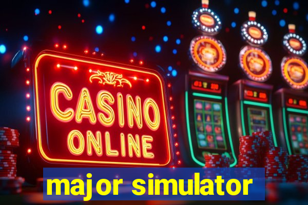 major simulator