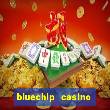 bluechip casino customer care