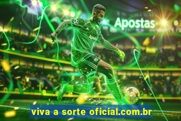 viva a sorte oficial.com.br