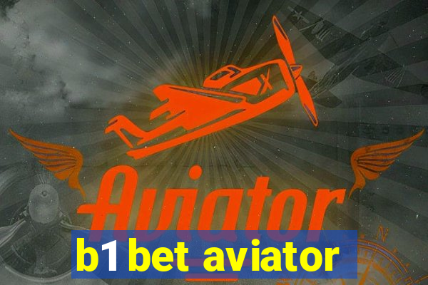 b1 bet aviator