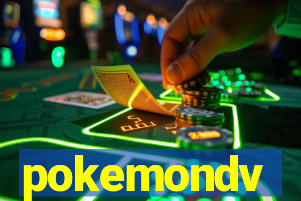 pokemondv