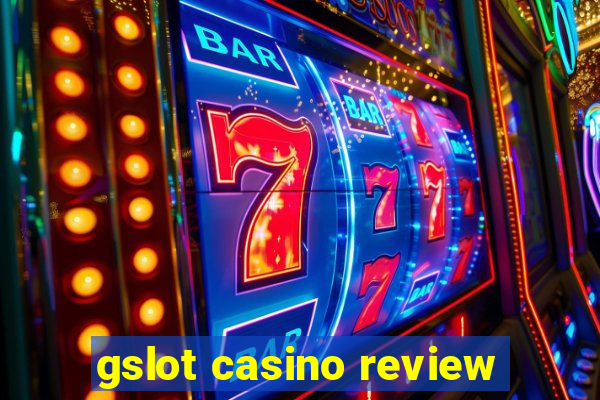 gslot casino review