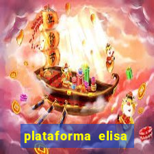 plataforma elisa bet é confiável