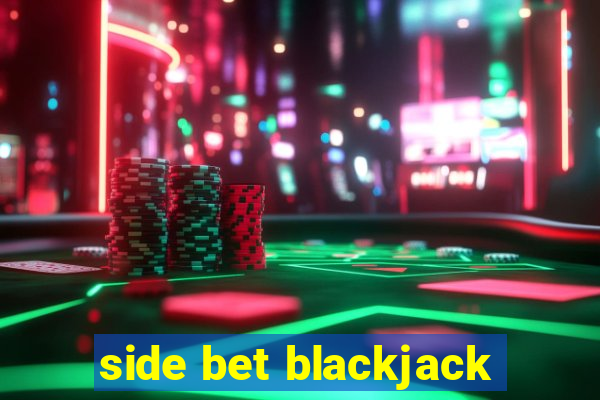 side bet blackjack