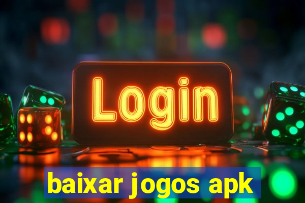 baixar jogos apk