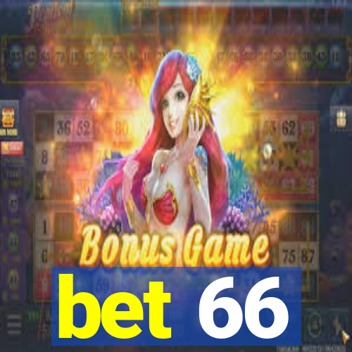 bet 66