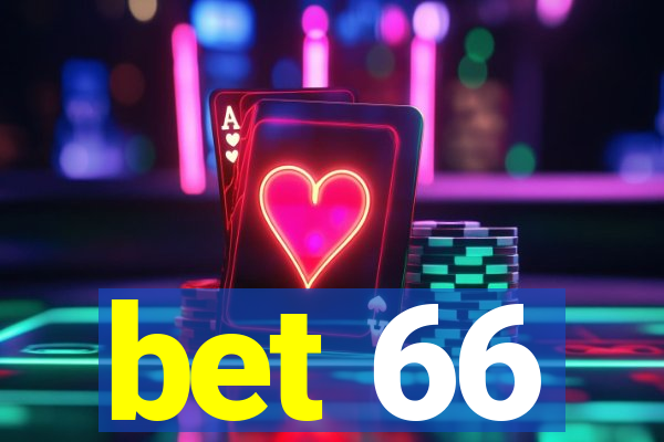 bet 66