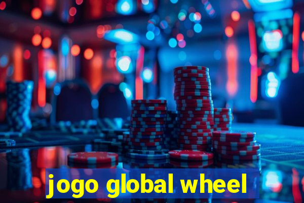 jogo global wheel