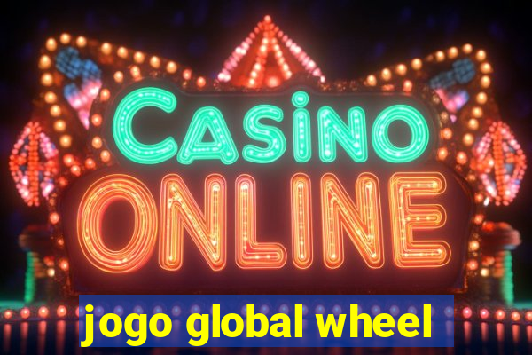 jogo global wheel