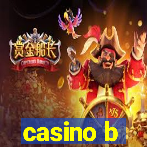 casino b