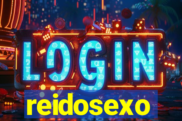 reidosexo