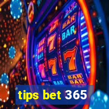 tips bet 365