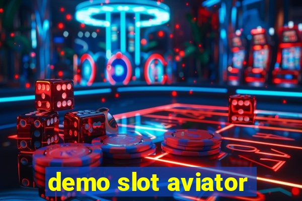 demo slot aviator