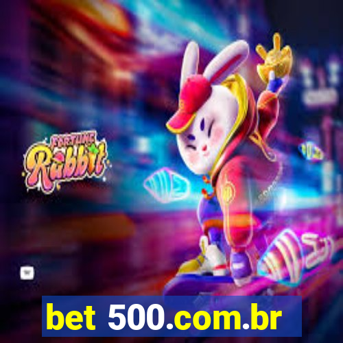 bet 500.com.br