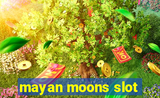 mayan moons slot